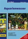 Hanns J Krause, Hanns-J Krause, Hanns-J. Krause, Hanns-Jürgen Krause - Handbuch Aquarienwasser