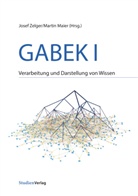Josef Zelger, Martin Maier, Josef Zelger - GABEK