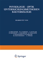 Brückner, A Brückner, A. Brückner, Comberg, W Comberg, W. Comberg... - Physiologie · Optik Untersuchungsmethoden Bakteriologie