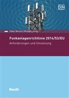 Volke Bartsch, Volker Bartsch, Michael Loerzer, Deutsches Institut für Normung e. V. (DIN), DIN e.V., DIN e.V. (Deutsches Institut für Normung)... - Funkanlagenrichtlinie 2014/53/EU