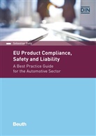 Sebastian Polly, DI e V, DIN e V - EU Product Compliance, Safety and Liability