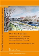 Andrea F Kelletat, Andreas F Kelletat, Andreas F. Kelletat, Tashinskiy, Tashinskiy, Aleksey Tashinskiy - Übersetzer als Entdecker - Ihr Leben und Werk als Gegenstand translationswissenschaftlicher und literaturgeschichtlicher Forschung