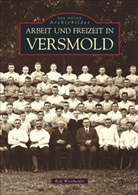 Rolf Westheider - Arbeit und Freizeit in Versmold