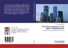 Danut-Radu Sageata - The Urban Systems in the Age of Globalization