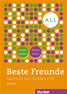 Agnès Roubille, Huebe Verlag GmbH &amp; Co KG, Hueber Verlag GmbH &amp; Co KG - Beste Freunde - A1/1: Beste Freunde A1/1 Glossar Deutsch-Franzoesisch/Allemand-francais