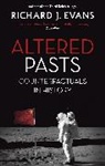Richard J Evans, Richard J. Evans, Sir Richard J. Evans, Evans Richard J. - Altered Pasts