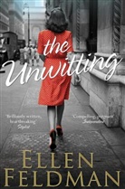 Ellen Feldman - The Unwitting