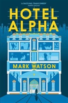 Mark Watson - Hotel Alpha