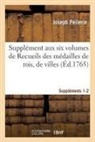 Sans Auteur, Joseph Pellerin, Sans Auteur - Supplement aux six volumes de