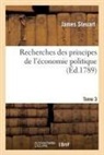 Sans Auteur, Sans Auteur, James Steuart - Recherches des principes de l