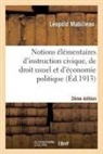 Sans Auteur, Delacourtie, Levasseur, Emile Levasseur, Émile Levasseur, Mabilleau... - Notions elementaires d