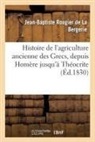 Sans Auteur, Jean-Baptiste Rougier de la Bergerie, Sans Auteur - Histoire de l agriculture