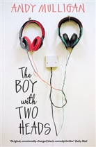 Andy Mulligan, Mulligan Andy - The Boy with Two Heads