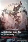 Benjamin (EDT) Flowers, Benjamin Sitton Flowers, Dr. Benjamin Sitton Flowers, Benjamin Flowers, Dr. Benjamin Sitton Flowers, Flowers Benjamin - Architecture in an Age of Uncertainty