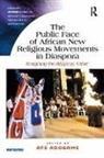 Afe Adogame, Afe (EDT) Adogame, Afeosemime U. Adogame, Dr. Afe Adogame, Afe Adogame, Dr. Afe Adogame - Public Face of African New Religious Movements in Diaspora