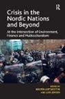 Lars Jensen, Jensen Lars, Kristfn (EDT)/ Jensen Loftsd=ttir, Kristin Loftsdottir, Kristin Jensen Loftsdottir, Kristín Loftsdóttir... - Crisis in the Nordic Nations and Beyond