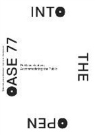 Abram de/ Havik Swaan, Tom Avermaete, Klaske Havik, Hans Teerds - Into the Open