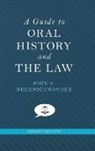 John A. Neuenschwander, John A. (Professor Emeritus of His Neuenschwander - Guide to Oral History and the Law
