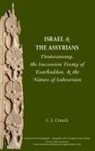 C. L. Crouch, Carly Crouch - Israel and the Assyrians