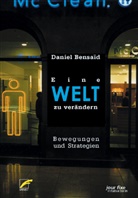Daniel Bensaid - Eine Welt zu verändern