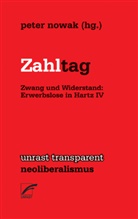 Peter Nowak, Peter Nowak - Zahltag
