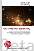 Susan F Marseken, Susan F. Marseken, Lambert M. Surhone, Miria T Timpledon, Miriam T. Timpledon - Observational astronomy