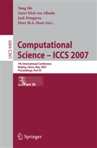 Geert D. van Albada, Geert Dick van Albada, Jack Dongarra, Yong Shi, Peter M. A. Sloot, Peter M.A. Sloot - Computational Science - ICCS 2007, 2 Teile