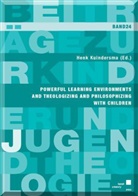 Henk Kuindersma - Powerful Learning Environments and Theologizing and Philosophizing with Children