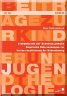 Nina Rothenbusch - Studentische Gottesvorstellungen