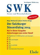 Gunter Mayr, Karin Kufner, Christa Lattner, Christa Lattner u a, Gunter Mayr, Stefa Melhardt... - SWK-Spezial Der Salzburger Steuerdialog 2014