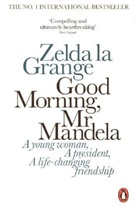Zelda la Grange, Zelda La Grange - Good Morning, Mr Mandela