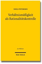 Niels Petersen - Verhältnismäßigkeit als Rationalitätskontrolle