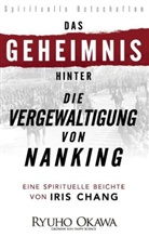 Ryuho Okawa - Das Geheimnis hinter Die Vergewaltigung von Nanking