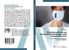 Dorothea Andel, Haral Andel, Harald Andel - Patientenaufklärung Routineanforderungen und Rechtssicherheit