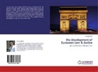 George Reiff - The Development of European Law & Justice