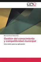María del Rocío Gómez Díaz - Gestión del conocimiento y competitividad municipal