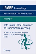 Henri Mindedal, Henrik Mindedal, Persson, Persson, Mikael Persson - 16th Nordic-Baltic Conference on Biomedical Engineering