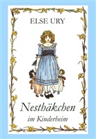 Else Ury - Nesthäkchen im Kinderheim