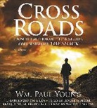 Wm Paul Young, Wm Paul Young, Wm Paul Young, Wm. Paul Young - Cross Roads Audio Book (Audio book)