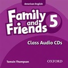 Jenny Quintana, Naomi Simmons, Naomi Thompson Simmons, Tamzin Thompson - Family and Friends American Edition: 5: Class CD (Audio book)