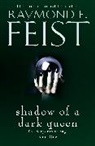 Raymond E. Feist, Feist Raymond E. - Shadow of a Dark Queen