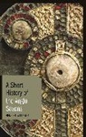 Henrietta Leyser - A Short History of the Anglo-Saxons
