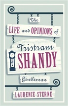 Laurence Sterne, Alessandr Gallenzi, Alessandro Gallenzi - Life and Opinions of Tristram Shandy, Gentleman