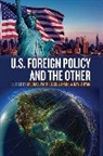 Michael Patrick Ryan Cullinane, David Ryan, Michael Patrick Cullinane, David Ryan - U.s. Foreign Policy and the Other