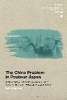 Robert Hoppens, Robert (University of Texas Pan-American Hoppens, Robert James Hoppens - The China Problem in Postwar Japan