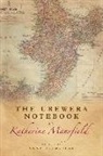Katherine Mansfield, Anna Plumridge, Anna (University of Wellington) Plumridge, Anna Plumridge - Urewera Notebook By Katherine Mansfield