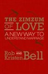 Kristen Bell, Rob Bell, Rob Bell Bell - Zimzum of Love