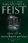 Raymond E. Feist, Feist Raymond E. - Rise of a Merchant Prince