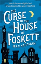 M R C Kasasian, M. R. C. Kasasian, M.r.c. Kasasian - The Curse of the House of Foskett