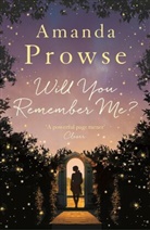 Amanda Prowse, Prowse Amanda - Will You Remember Me?